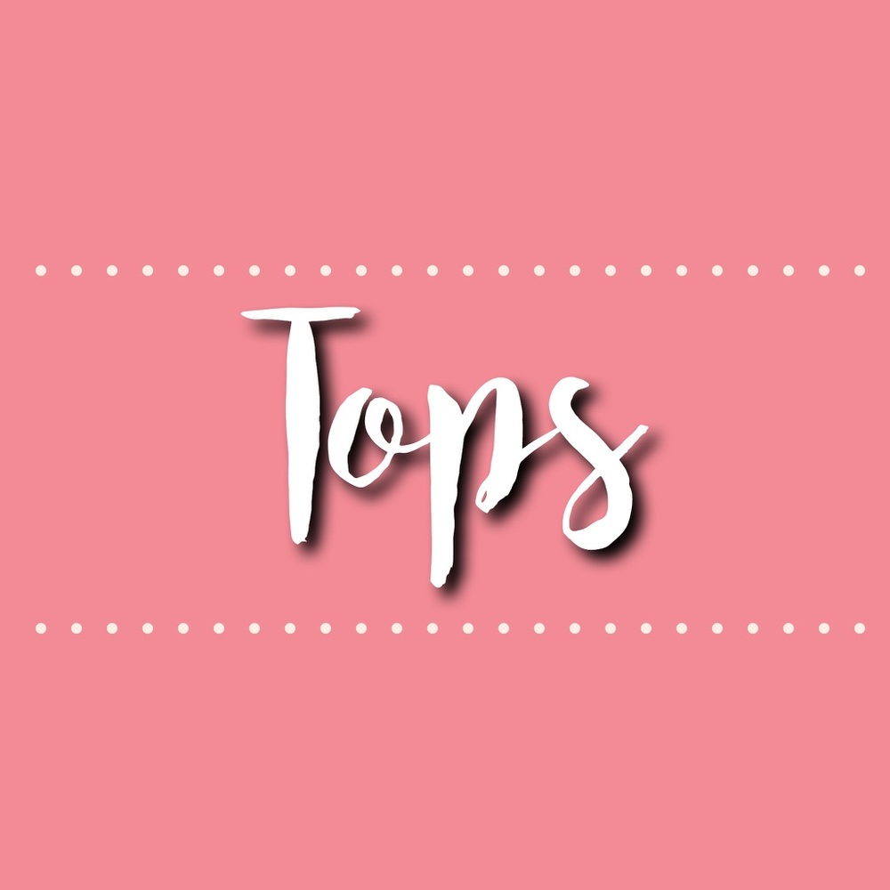 Tops Below This Post!